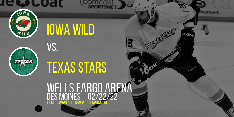 Iowa Wild vs. Texas Stars at Wells Fargo Arena