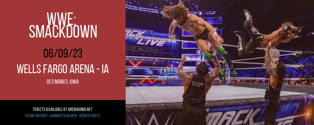 WWE: Smackdown at Wells Fargo Arena tickets WWE: Smackdown at Wells Fargo Arena