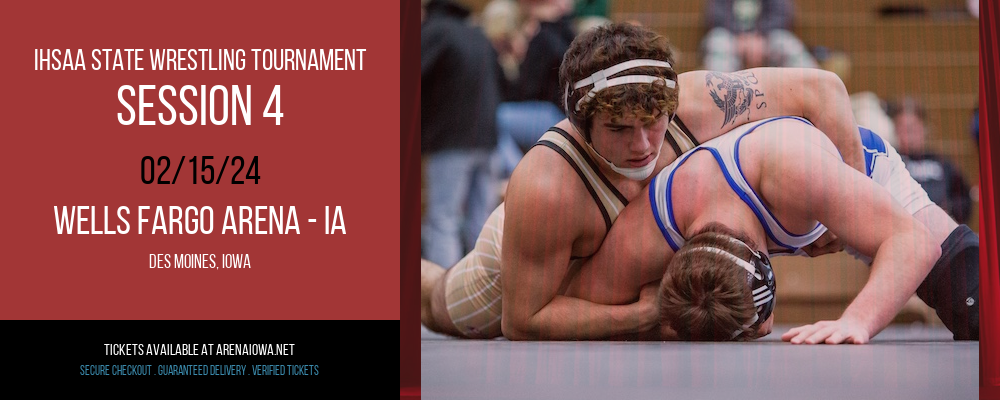 IHSAA State Wrestling Tournament - Session 4 at Wells Fargo Arena - IA