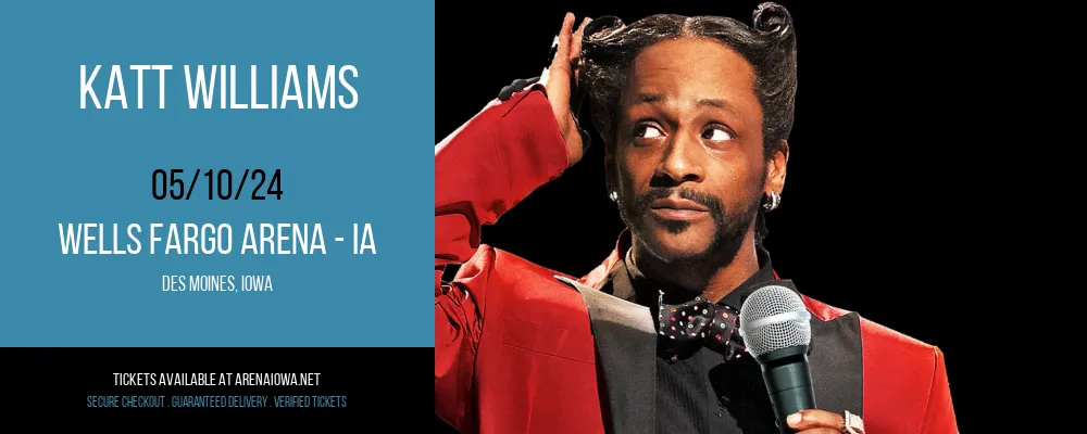 Katt Williams at Wells Fargo Arena - IA