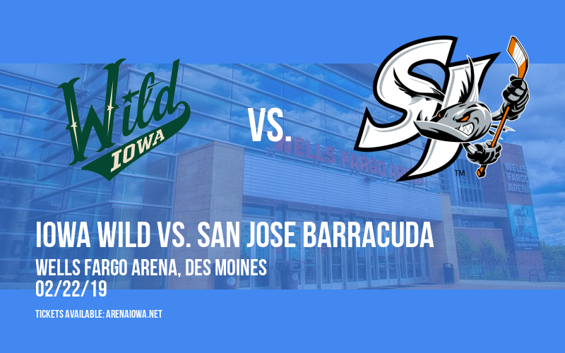 Iowa Wild vs. San Jose Barracuda at Wells Fargo Arena tickets Iowa Wild vs. San Jose Barracuda at Wells Fargo Arena