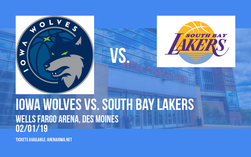 Iowa Wolves vs. South Bay Lakers at Wells Fargo Arena tickets Iowa Wolves vs. South Bay Lakers at Wells Fargo Arena