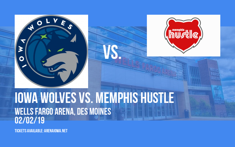 Iowa Wolves vs. Memphis Hustle at Wells Fargo Arena tickets Iowa Wolves vs. Memphis Hustle at Wells Fargo Arena