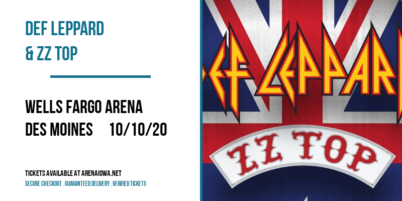 Def Leppard & ZZ Top at Wells Fargo Arena tickets Def Leppard & ZZ Top at Wells Fargo Arena