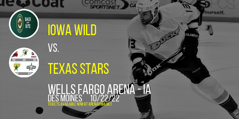 Iowa Wild vs. Texas Stars at Wells Fargo Arena