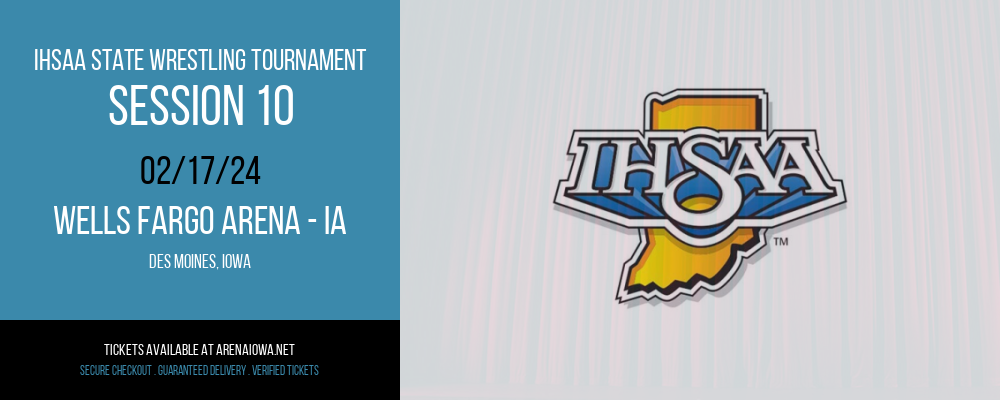 IHSAA State Wrestling Tournament - Session 10 at Wells Fargo Arena - IA
